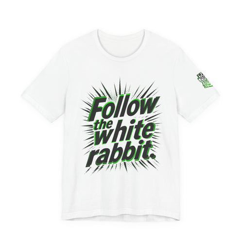 "Follow the White Rabbit" Tee