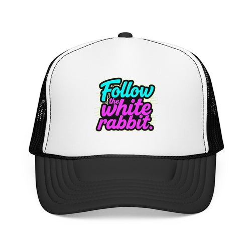 "Follow The White Rabbit" Big Foam Trucker