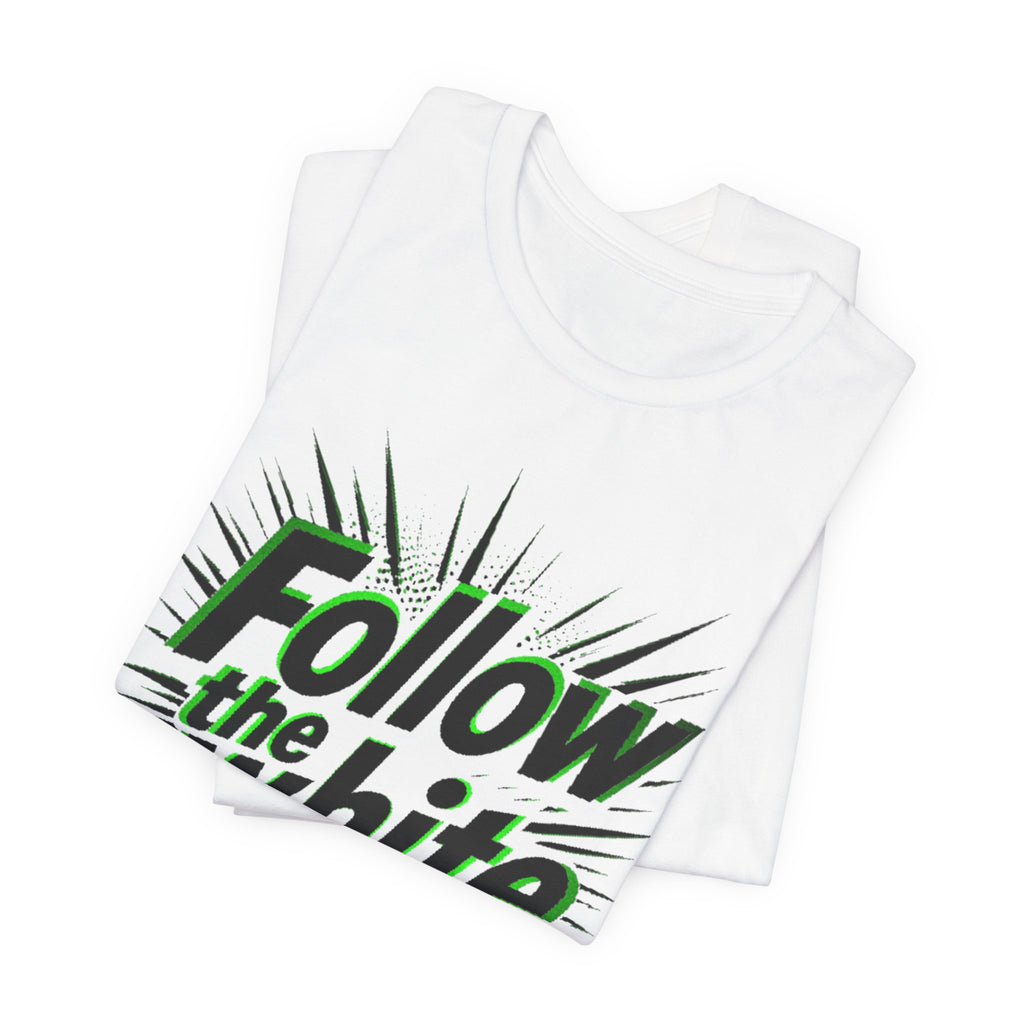 "Follow the White Rabbit" Tee