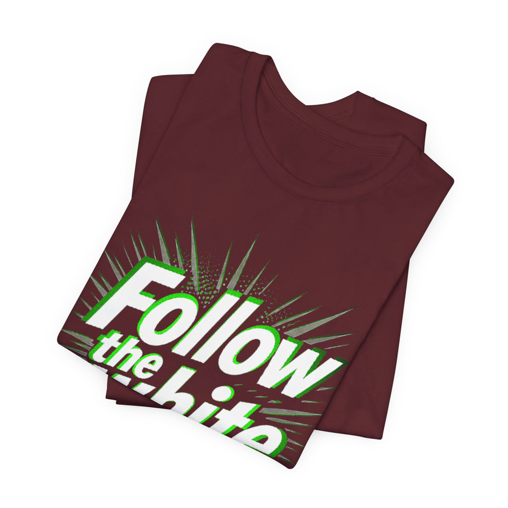 "Follow the White Rabbit" Tee