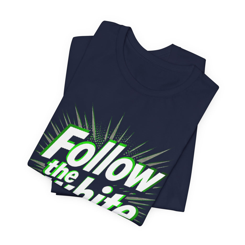 "Follow the White Rabbit" Tee